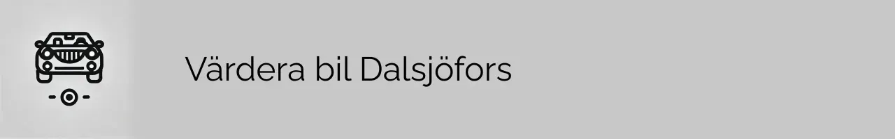 Värdera bil Dalsjöfors